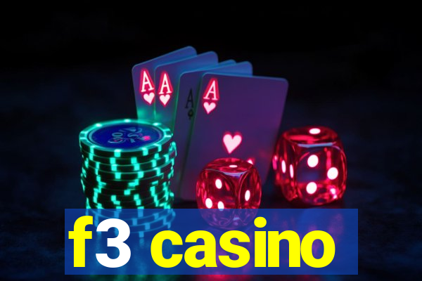 f3 casino